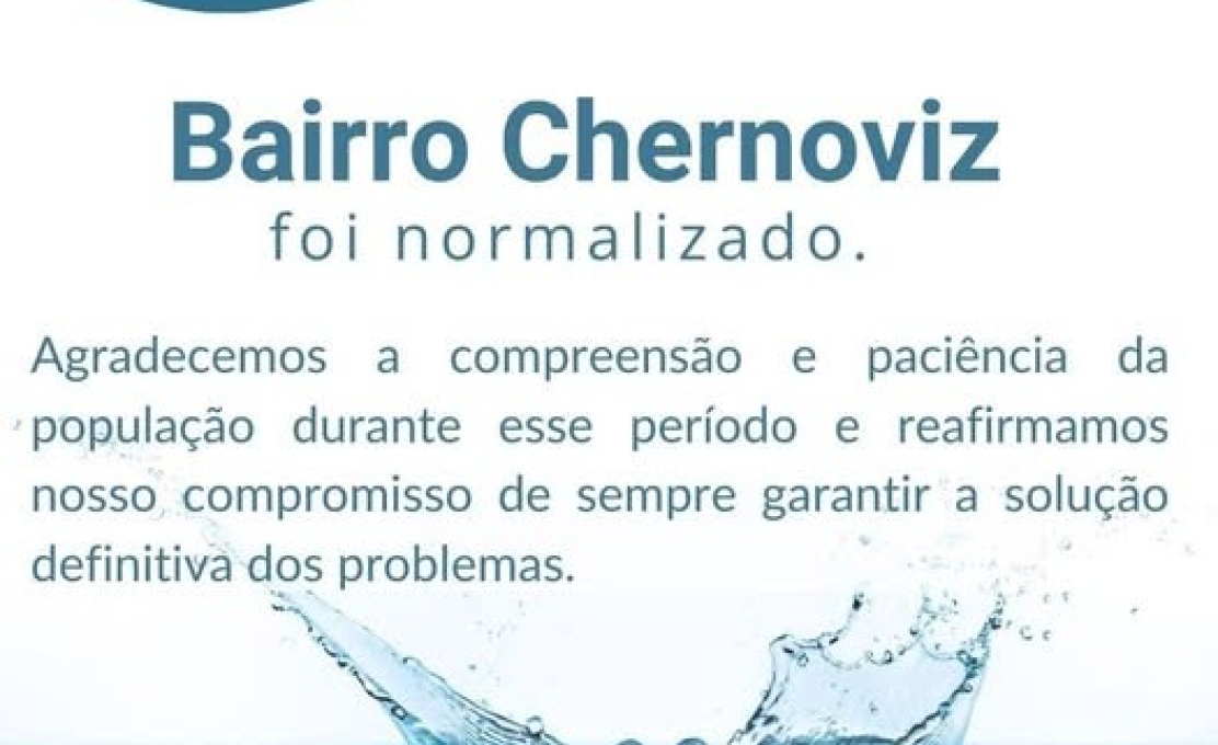 Comunicado: Bairro Chernoviz foi normalizado