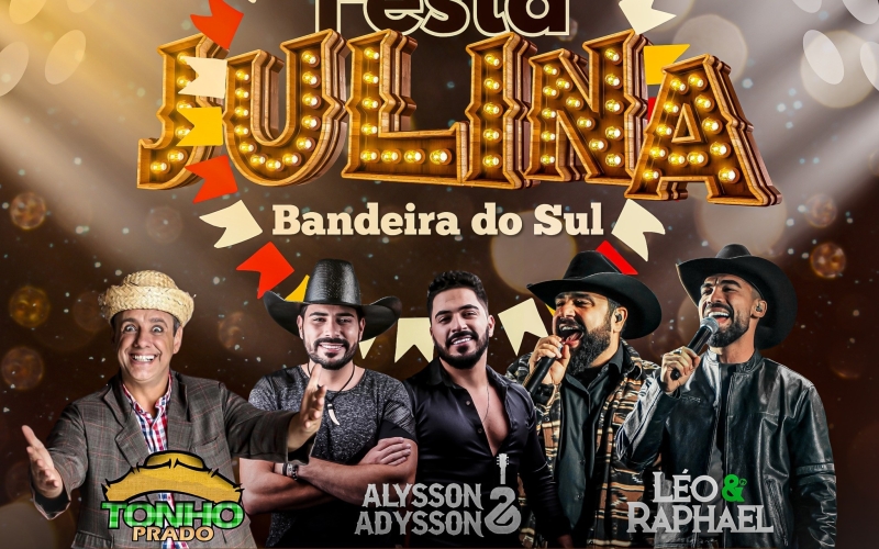 FESTA JULINA 2025 – BANDEIRA DO SUL 