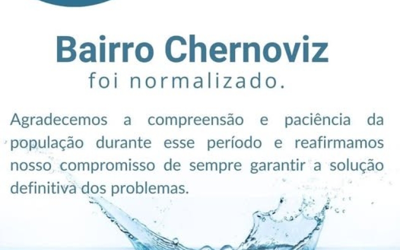 Comunicado: Bairro Chernoviz foi normalizado