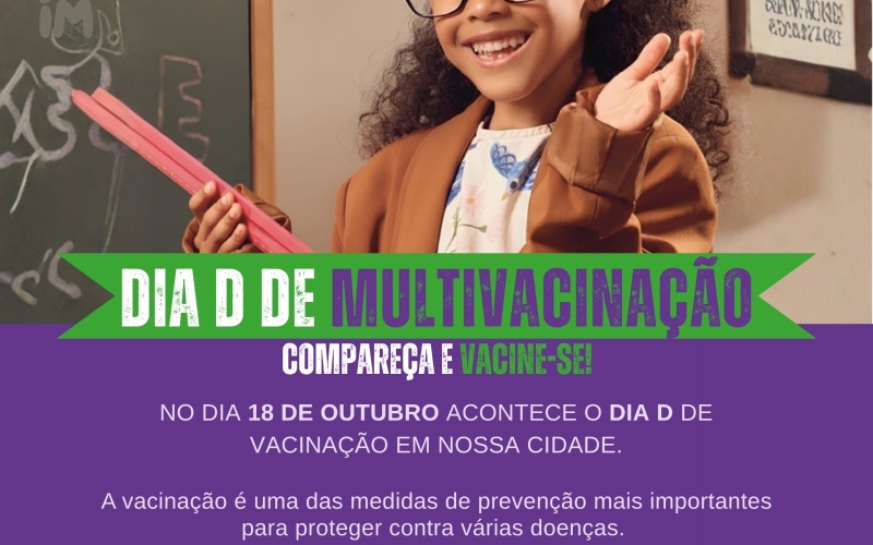 DIA D DE MULTIVACINAÇÃO